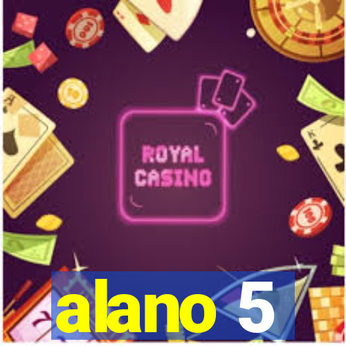 alano 5